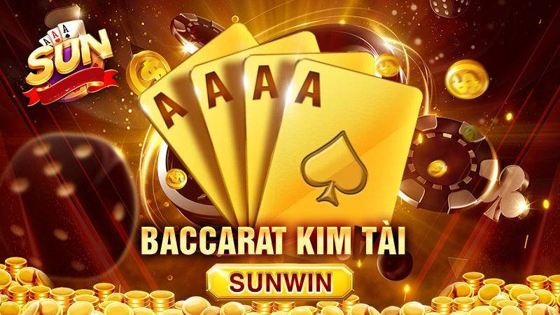 Baccarat Kim Tài – Bí Quyết Chơi Hiệu Quả, Thắng Lớn Tại Sunwin 1 Baccarat Kim Tai – Bi Quyet Choi Hieu Qua Thang Lon Tai Sunwin